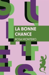 La bonne chance - Rosa Montero
