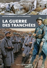 La guerre des tranchées - Mathilde Benoistel