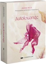 Autolouange - Marie Milis