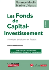 Les fonds de capital-investissement : principes juridiques et fiscaux - Florence Moulin