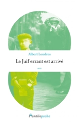 Le Juif errant est arrivé : récit - Albert Londres