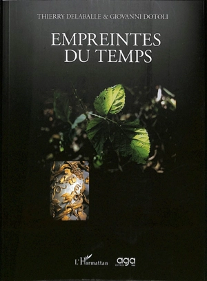 Empreintes du temps - Thierry Delaballe