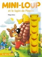 Mini-Loup et le lapin de Pâques - Philippe Matter