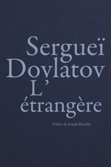 L'étrangère - Sergej Donatovic Dovlatov