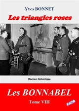 Les Bonnabel. Vol. 8. Les triangles roses - Yves Bonnet