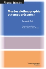 Musées d'ethnographie et temps présent(s) - Fernanda Celis
