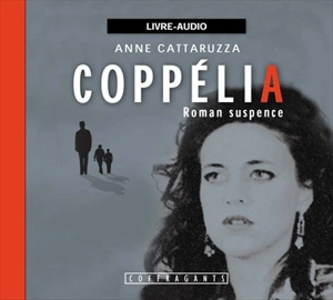 Coppélia - Anne Cattaruzza