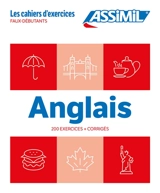 Anglais : 200 exercices + corrigés : faux-débutants - Hélène Bauchart