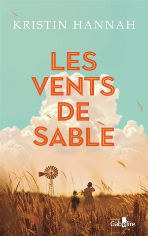 Les vents de sable - Kristin Hannah