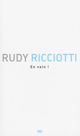 En vain ! - Rudy Ricciotti