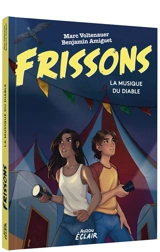 Frissons. La musique du diable - Marc Voltenauer