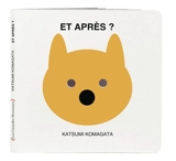 Et après ? - Katsumi Komagata