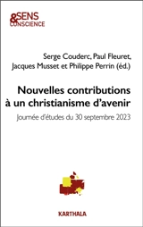 Nouvelles contributions à un christianisme d'avenir : journée d'études du 30 septembre 2023