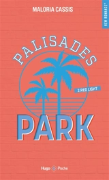 Palisades Park. Vol. 2. Red light - Maloria Cassis