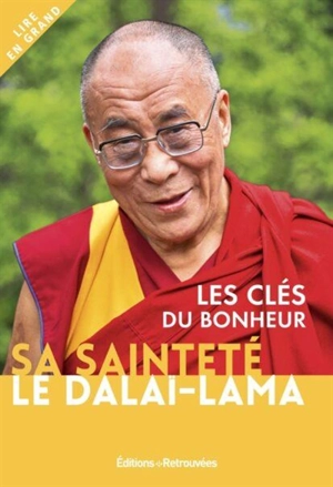 Les clés du bonheur - Dalaï-lama 14