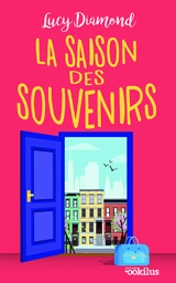 La saison des souvenirs - Lucy Diamond