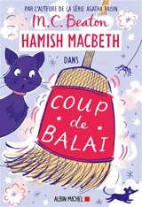 Hamish Macbeth. Vol. 22. Coup de balai - M.C. Beaton