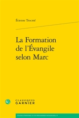 La formation de l'Evangile selon saint Marc - Etienne Trocmé