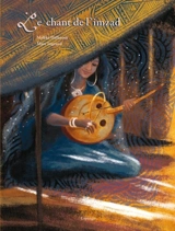 Le chant de l'imzad : inspiré librement d'un conte touareg du Niger - Malika Halbaoui