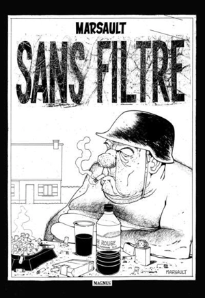 Sans filtre : l'intégrale - Marsault