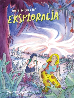 Eksploracja - Julie Michelin