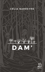 DAM' - Célia Barreyre