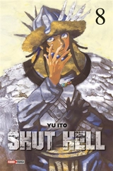 Shut Hell. Vol. 8 - Yu Ito