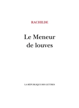 Le meneur de louves - Rachilde