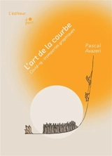 L'art de la courbe : Covid-19 : tromperies graphiques - Pascal Avazeri