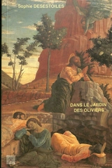 Dans le jardin des oliviers - Sophie Desestoiles