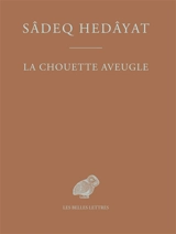 La chouette aveugle - Sadeq Hedayat