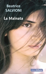 La Malnata - Beatrice Salvioni
