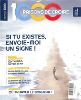1.000 raisons de croire, n° 1. Si tu existes, envoie-moi un signe !