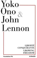 Yoko Ono Liberté Conquérante - Cheryl Sim
