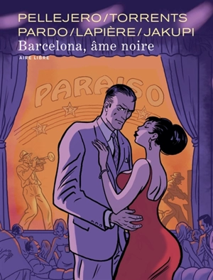 Barcelona, âme noire - Denis Lapière