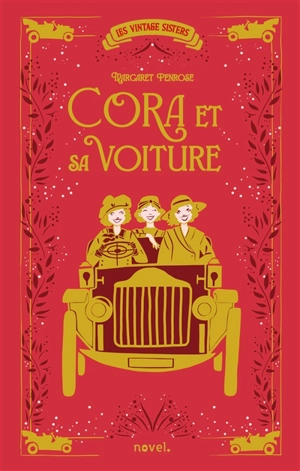 Cora et sa voiture. Vol. 1 - Margaret Penrose