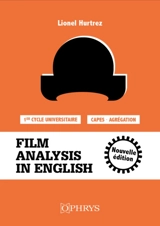 Film analysis in English : 1er cycle universitaire, Capes, agrégation - Lionel Hurtrez