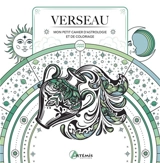 Verseau : mon petit cahier d'astrologie et de coloriage - Hauméa