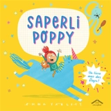 Saperli Poppy : un livre avec des flaps ! - Emma Yarlett