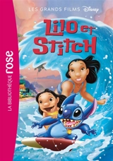 Les grands films Disney. Vol. 7. Lilo et Stitch : le roman du film - Walt Disney company