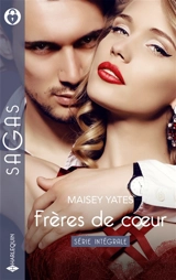 Frères de coeur : série intégrale - Maisey Yates