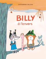 Billy à l'envers - Catharina Valckx