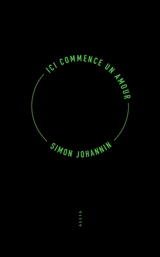 Ici commence un amour - Simon Johannin