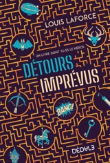 Détours imprévus - Louis Laforce