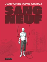Sang neuf - Jean-Christophe Chauzy