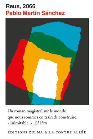 Reus, 2066 : journal d'un vieux cabochard - Pablo Martin Sanchez