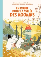 En route pour la vallée des Moomins - Cecilia Davidsson