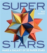 Superstars Make a Galaxy of 3D Paper Stars - Paul Jackson