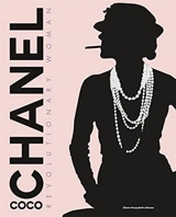 Coco Chanel Revolutionary Woman - Chiara Pasqualetti Johnson