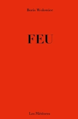 Feu - Boris Wolowiec